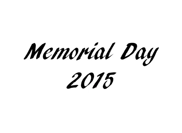 Memorial Day 2015