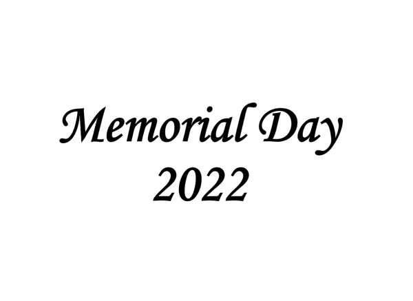 Memorial Day 2022