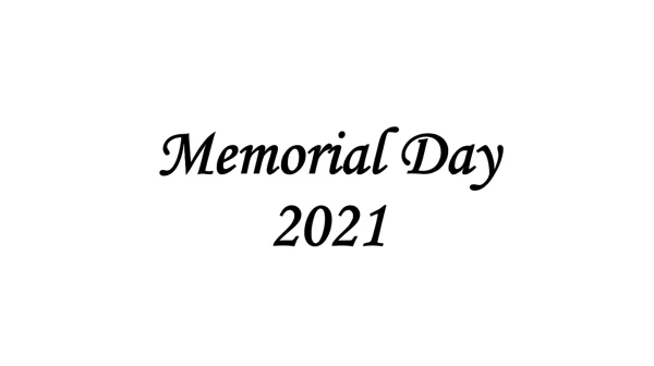 Memorial Day 2021